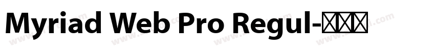 Myriad Web Pro Regul字体转换